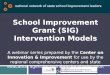 School Improvement Grant (SIG) Intervention Models
