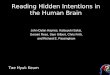 Reading Hidden Intentions in the Human Brain