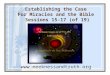Establishing the Case  For Miracles and the Bible  Sessions 15-17 (of 19)