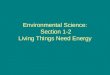 Environmental Science:  Section 1-2 Living Things Need Energy
