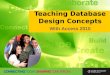 Teaching Database Design Concepts
