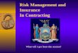 Risk Management and Insurance In Contracting
