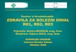 Seminar iz farmakoterapije ZDRAVILA ZA BOLEZNI DIHAL R01, R02, R03