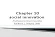 Chapter 10 social innovation
