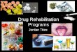 Drug Rehabilitation Programs