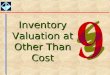Inventory Valuation at Other Than Cost