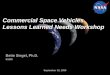 Commercial Space Vehicles Lessons Learned Needs Workshop