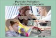 Particle Pollution:  It’s a Serious Concern