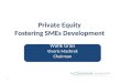 Private Equity  Fostering SMEs Development