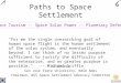 Paths to Space Settlement