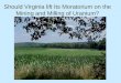 Should Virginia lift Its Moratorium on the Mining and Milling of Uranium?
