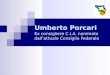 Umberto Porcari Ex consigliere C.I.A. nominato dall’attuale Consiglio Federale