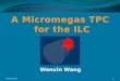 A  Micromegas  TPC  for the ILC