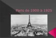 Paris de 1900 à 1925
