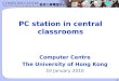 PC station in central classrooms
