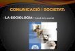 COMUNICACIÓ I SOCIETAT: