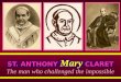 ST. ANTHONY  Mary CLARET
