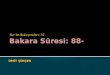 Bakara Sûresi: 88-