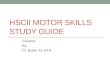 HSCII Motor Skills Study Guide