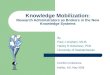 Knowledge Mobilization: Research Administrators as Brokers in the New Knowledge Systems