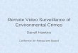 Remote Video Surveillance of Environmental Crimes