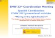 Spanish Coordination: EMW 2012 promotional activities “Moving in the right direction!”