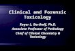 Clinical and Forensic Toxicology