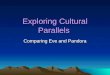 Exploring Cultural Parallels
