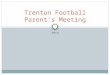 Trenton Football Parent’s Meeting