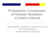 Probabilistic Combination  of Multiple Modalities  to Detect Interest