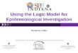 Using the Logic Model for Epidemiological Investigation