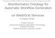 Bioinformatics Ontology for Automatic Workflow Generation  on Web/Grid Services