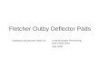 Fletcher Outby Deflector Pads