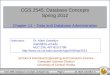 CGS 2545: Database Concepts Spring 2012 Chapter 11 – Data and Database Administration
