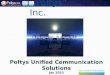Poltys Unified Communication Solutions Jan 2013