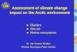 Assessment of climate change impact on the Arctic environment
