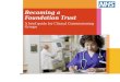 Becoming a Foundation Trust