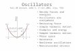Oscillators fall CM lecture, week 3, 17.Oct.2002, Zita, TESC