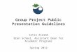 Group Project Public Presentation Guidelines