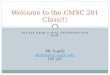 Welcome to the CMSC 201 Class!!!