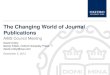 The Changing World of Journal Publications