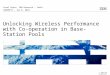 Unlocking Wireless Performance with Co-operation in Base-Station Pools