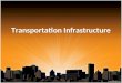 Transportation Infrastructure