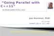 “Going Parallel with C++11” Supercomputing 2012
