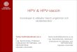 HPV & HPV-vaccin  Kunskaper & attityder bland ungdomar och skolsköterskor