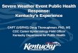 Severe Weather Event Public Health Response: Kentucky’s Experience