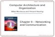 Computer Architecture and Organization Miles Murdocca and Vincent Heuring