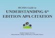 MCPHS Guide to  UNDERSTANDING  6 th  EDITION APA  CITATION