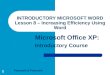 INTRODUCTORY MICROSOFT WORD Lesson 8 – Increasing Efficiency Using Word