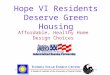 Hope VI Residents Deserve Green Housing